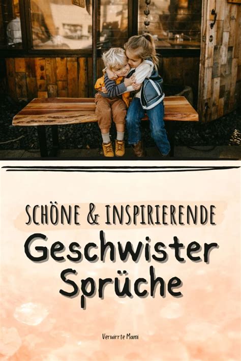 sprüche über geschwister|geschwister sprüche vorteile.